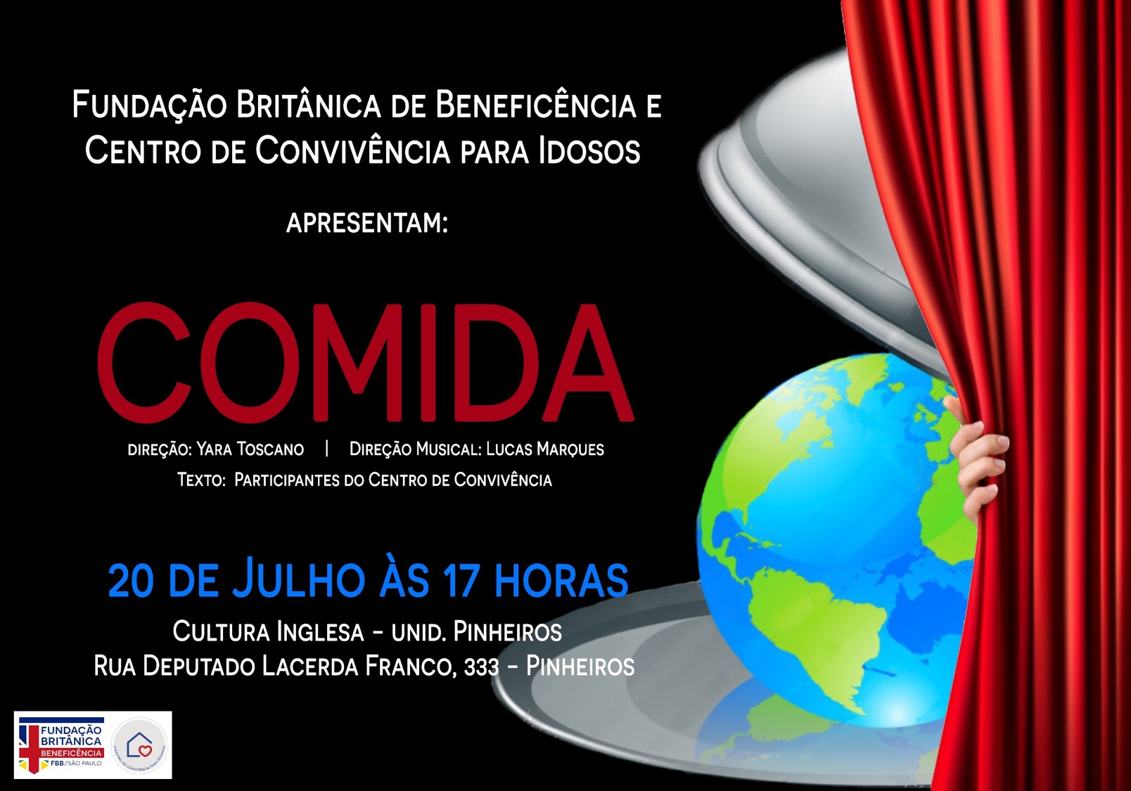 Convite da peça "Comida", escrita e protagonizada pelos participantes do nosso Centro de Convivência para Idosos (CCI) nas oficinas de Teatro da Terceira Idade.