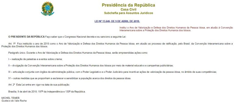 Institui o Ano de Valorização e Defesa dos Direitos Humanos da Pessoa Idosa, em alusão à Convenção Interamericana sobre a Proteção dos Direitos Humanos dos Idosos.