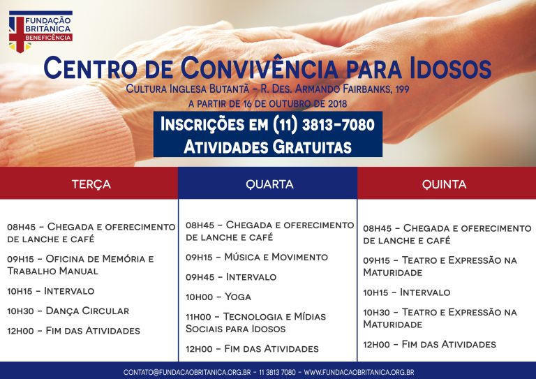 Programação inaugural do Centro de Convivência da Fundação Britânica de Beneficência, válida para 2018.