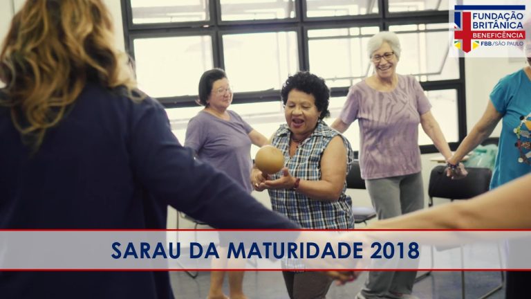 Sarau da Maturidade 2018, organizado pela Fundação Britânica de Beneficência (FBB) para encerrar as atividades 2018 do Centro de Convivência para Idosos (CCI)